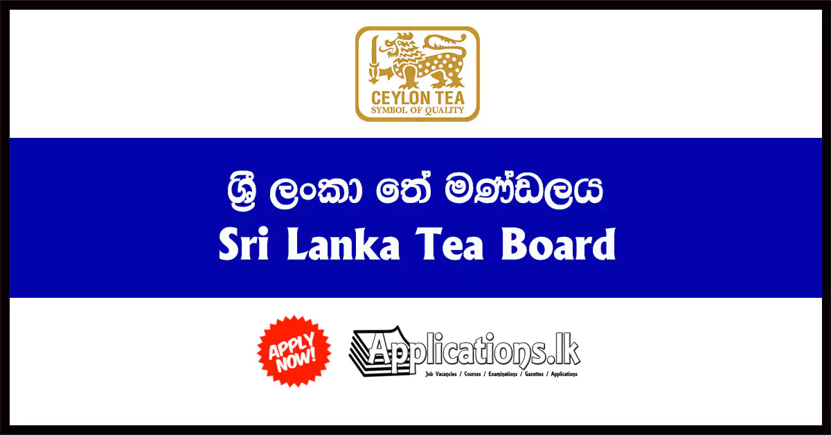 Tea Promotion Officer (China) – Sri Lanka Tea Board 2017