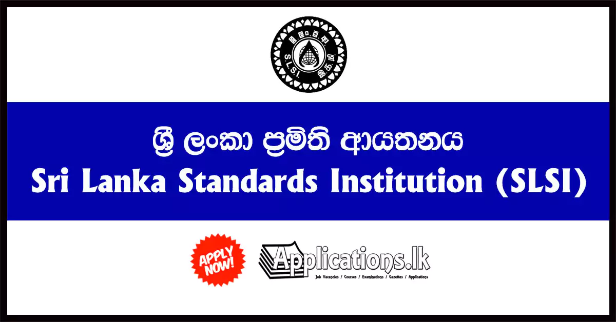 Senior Deputy Director, Assistant Director – Sri Lanka Standards Institution