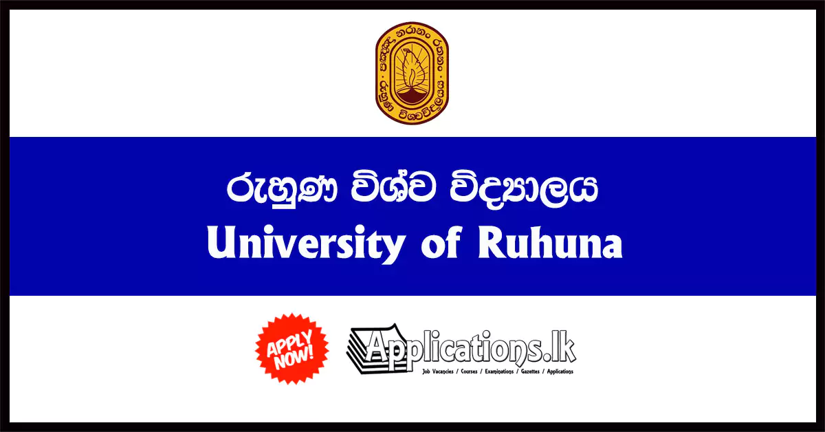 Senior Lecturer, Lecturer (Probationary), Programmer Cum Systems Analyst, Assistant Librarian, Assistant Network Manager, Instructor in Physical Education – University of Ruhuna 2017