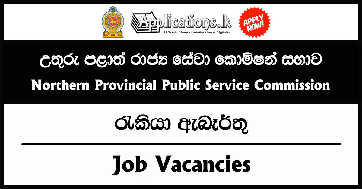 Recruitment of Contract Basis Appointment for Nurse, Attendant, Chef, Labourer – Department of Social Services in Northern Provincial Public Service Commission Vacancies 2025